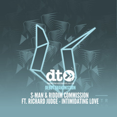 S-Man & Riddim Commission ft. Richard Judge – Intimidating Love