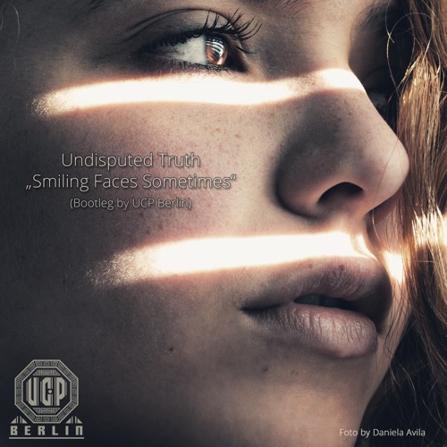 Undisputed Truth - Smiling Faces Sometimes (Bootleg by UCP Berlin)
