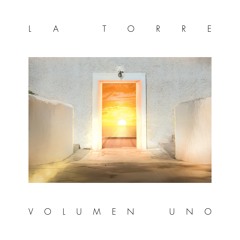 La Torre Ibiza 'Volumen Uno' (album preview)