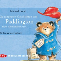 Michael Bond: Die schönsten Geschichten von Paddington, gelesen von Katharina Thalbach