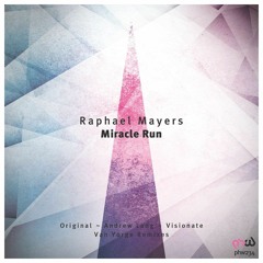 Raphael Mayers - Miracle Run (Original Mix)[PHW234]