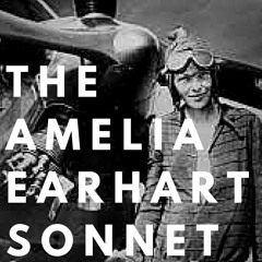 Song Sonnet #1 : Amelia Earhart