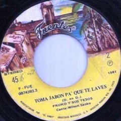 Fruko Y Sus Tesos - Toma Jabon Pa'que Laves.MP3