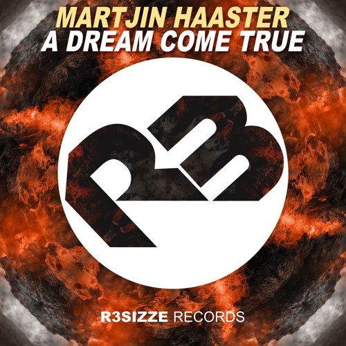 Martjin Haaster - A Dream Come True (Original Mix) OUT NOW