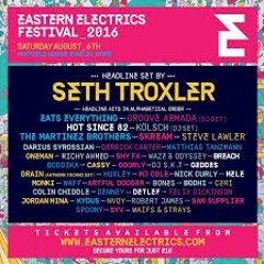 Live From EASTERN ELECTRICS FESTIVAL 2016