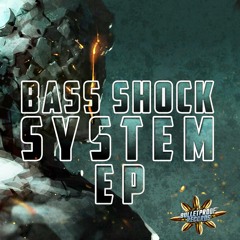 Bass Shock - System Ep (OUT NOW)