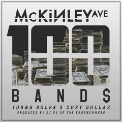100 Bands (ft Young Dolph & Zoey Dollaz) prod. by Dj FU