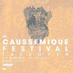 Rinse presents Caussemique Festival Takeover: VBC [Vibrance]
