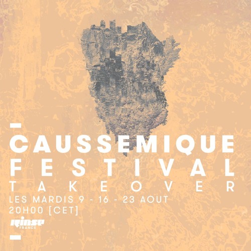 Rinse presents Caussemique Festival Takeover: VBC [Vibrance]