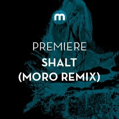 SHALT 'Unconfined' (Moro remix)