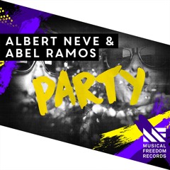 Albert Neve & Abel Ramos - Party [OUT NOW]