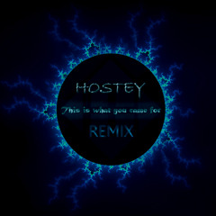 Rihanna - This Is What You Came For (Hostey Remix)