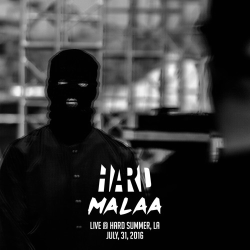 Malaa - Live At Hard Summer, LA, 30.07.2016