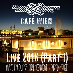 Live at Café Wien 2016 (Part 1)