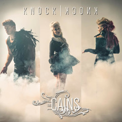 The Cains - Knock Knock