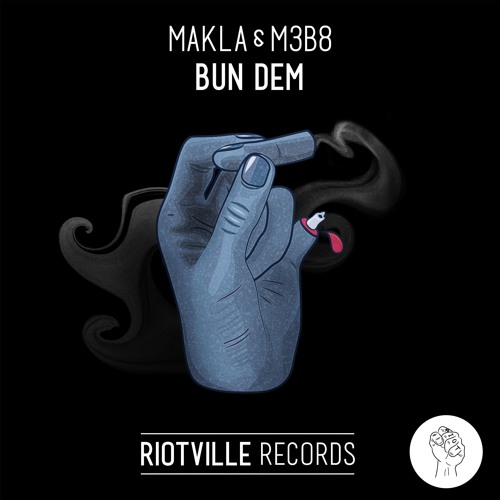 Makla &amp; M3B8 - Bun Dem by Riotville Records on SoundCloud ...