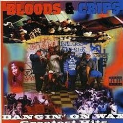 Bloods & Crips - C - Alright