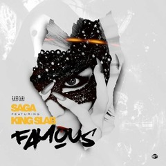 Ft King Slab - Famous