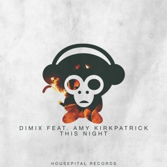 This_Night_feat_Amy_Kirkpatrick_Original_Vocal_Mix (Out on Housepital Records)