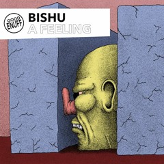 Bishu - A Feeling