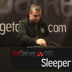 Sleeper – GetDarkerTV 091