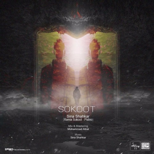 پخش و دانلود آهنگ Sina Shahkar - Sokoot(Pishro) Remix از Persian Rap & HipHop (RFN) رپــ