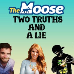 Two Truths and a Lie - Moose Staff