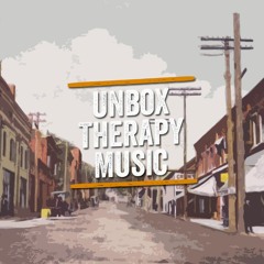 Unbox Therapy Music - Street Life