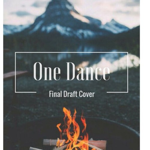 Drake - One Dance (Final Draft)