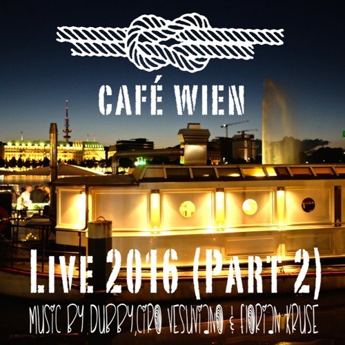 Café Wien Live 2016 (Part 2)