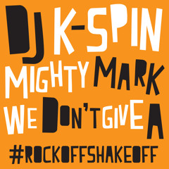 We Don't Give A(featuring Mighty Mark)
