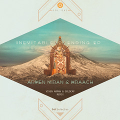Inevitable Ending (Viken Arman & Goldcap Remix) - Armen Miran & Hraach (snippet)