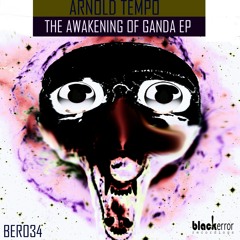 BER034 : Arnold Tempo - Ganda's Deepest Wound (Original Mix)