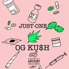 OG KU$H- Just-One (Prod. Birdie Bands)