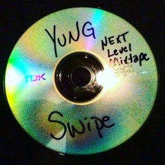 Yung Swipe- Play That Role