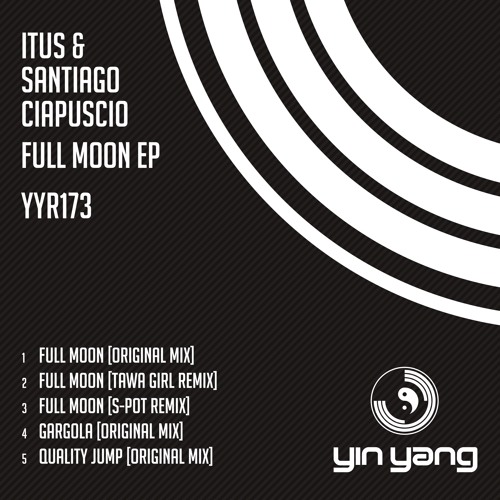 YYR173 : Itus & Santiago Ciapuscio - Full Moon (Tawa Girl Remix)