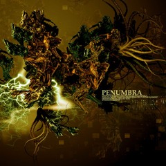 Penumbra(Maicrofon-Frictale-LomikaStyle-KabroDaper)