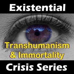 EC01 Transhumanism And Immortality