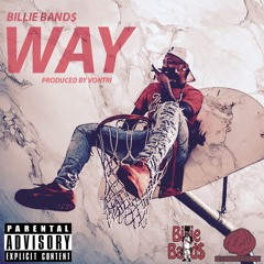 BILLIE BAND$ - WAY (prod. Vontri)