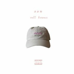 ROLL BOUNCE [prod. by OHANAWAVY x TENSIXTY]