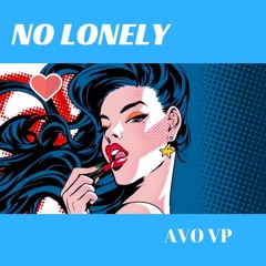 SHE/NO LONELY (Prod.ANTI)