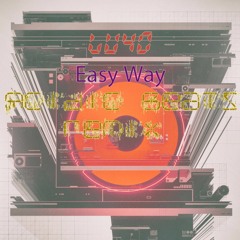 Lu4o  -  Easy Way (Acidic Beats)