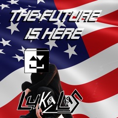 The Future is Here *Buy=FREE DL*