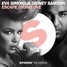 Eva Simons & Sidney Samson - Escape From Love (OTIS Remix)