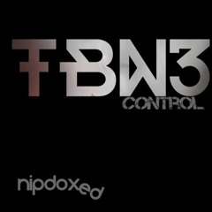 Control (TBN3 remixed by NIPDOX)