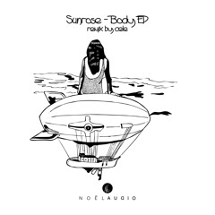 Sunrose, Donka, Gioix - Body (Cele Remix)