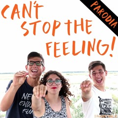 Can't Stop The Feeling Parodia