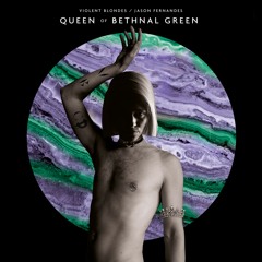 [CD001] Queen of Bethnal - Violent Blondes