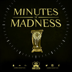 Minutes Of Madness (MOM)