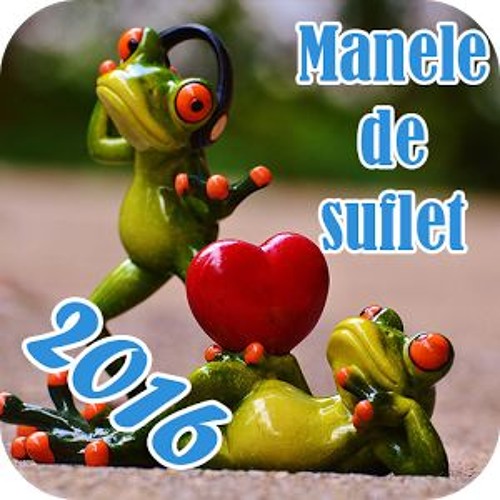 Manele de suflet